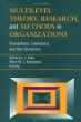 Multilevel Theory, Research, and Methods in Organizations: Foundations, Extensions, and New Directions