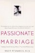 Passionate Marriage : Keeping Love and Intimacy Alive in Committed Relationships