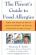 The Parents Guide to Food Allergies : Clear and Complete Advice from the Experts on Raising Your Food-Allergic Child
