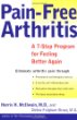 Pain-Free Arthritis: A 7-Step Plan for Feeling Better Again