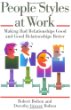 People Styles at Work: Making Bad Relationships Good and Good Relationships Better