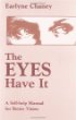 The Eyes Have It: A Self-Help Manual for Better Vision