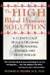 The High Blood Pressure Solution: A Scientifically Proven Program for Preventing Strokes and Heart Disease