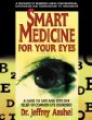 Smart Medicine for Your Eyes