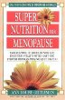 Super Nutrition for Menopause