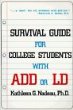Survival Guide for College Students With Add or Ld