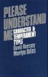 Please Understand Me: Character and Temperament Types