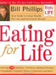 Eating for Life: Your Guide to Great Health, Fat Loss and Increased Energy!