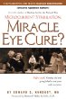 Microcurrent Stimulation: Miracle Eye Cure?