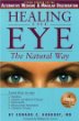 Healing the Eye the Natural Way: Alternate Medicine and Macular Degeneration