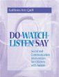 Do-Watch-Listen-Say: Social and Communication Intervention for Children With Autism