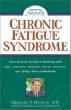 Chronic Fatigue Syndrome: Your Natural Guide to Healing with Diet, Vitamins, Minerals, Herbs, Exercise, and Other Natural Methods