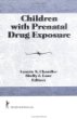 Children With Prenatal Drug Exposure