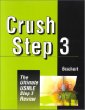 Crush Step 3: The Ultimate USMLE Step 3 Review