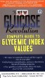 The New Glucose Revolution Complete Guide to Glycemic Index Values