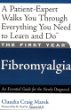 The First Year--Fibromyalgia: An Essential Guide for the Newly Diagnosed (The First Year Series)