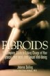 Fibroids: The Complete Guide to Taking Charge of Your Physical, Emotional, and Sexual Well-Being