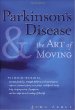 Parkinsons Disease  the Art of Moving