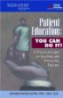 Patient Education: You Can Do It