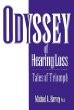 Odyssey of Hearing Loss: Tales of Triumph