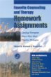 Favorite Counseling and Therapy Homework Assignments: Leading Therapists Share Their Most Creative Strategies