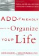 ADD-Friendly Ways to Organize Your Life