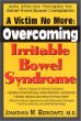 A Victim No More: Overcoming Irritable Bowel Syndrome