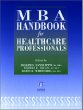 MBA Handbook for Healthcare Professionals