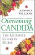 Overcoming Candida: The Ultimate Cookery Guide