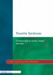 Tourette Syndrome: A Practical Guide for Teachers, Parents and Carers (Resource Materials Forteachers)