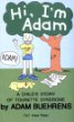 Hi, Im Adam: A Childs Book About Tourette Syndrome