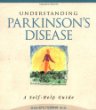 Understanding Parkinsons Disease: A Self-Help Guide