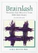 Brainlash: Maximize Your Recovery from Mild Brain Injury