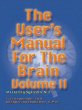 Users Manual for the Brain, Vol. II: Mastering Systemic NLP