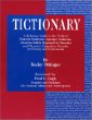 Tictionary: A Reference Guide to the World of Tourette Syndrome, Asperger Syndrome, Attention Deficit Hyperactivity Disorder and Obsessive Compulsive Disorder for Parents and Professionals