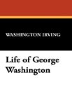 Life of George Washington