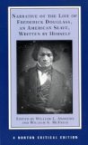 Narrative of the Life of Frederick Douglass, an American Slave, Written by Himself (Norton Critical Editions)