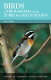 Birds of the Bahamas and the Turks and Caicos Islands (Caribbean Pocket Natural History)