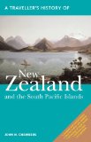 A Traveller s History of New Zealand and the South Pacific Islands (Traveller s Histories Series)