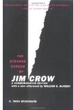 The Strange Career of Jim Crow