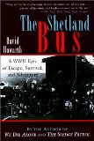 The Shetland Bus: A WWII Epic of Escape, Survival, and Adventure