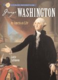 Sterling Biographies: George Washington: An American Life