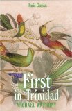 First in Trinidad (Paria Classics)