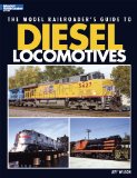 The Model Railroader s Guide to Diesel Locomotives