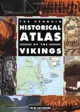 The Penguin Historical Atlas of the Vikings (Hist Atlas)