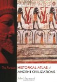 The Penguin Historical Atlas of Ancient Civilizations