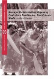 Bravo for the Marshallese: Regaining Control in a Post-Nuclear, Post-Colonial World (Case Studies on Contemporary Social Issues)