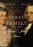 First Family: Abigail and John Adams