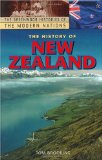 The History of New Zealand (The Greenwood Histories of the Modern Nations)