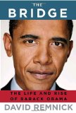 The Bridge: The Life and Rise of Barack Obama